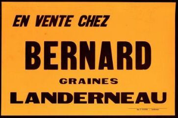 1 vue  - « Bernard graines » Landerneau (ouvre la visionneuse)