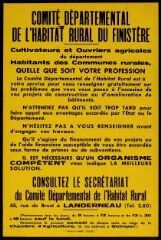 1 vue  - Affiche de promotion du Comité départemental de l\'habitat rural du Finistère, à destination des cultivateurs et ouvriers agricoles pour des aides à la construction (ouvre la visionneuse)