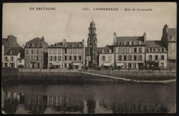 1 vue  - Landerneau. - Le quai de Cornouaille avec vue sur l\'église Saint-Thomas (ouvre la visionneuse)