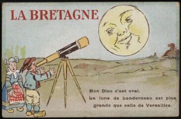 1 vue  - Dessin \'mon dieu c\'est vrai la lune de Landerneau est plus grande que celle de Versailles\' (ouvre la visionneuse)
